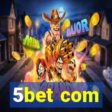 5bet com